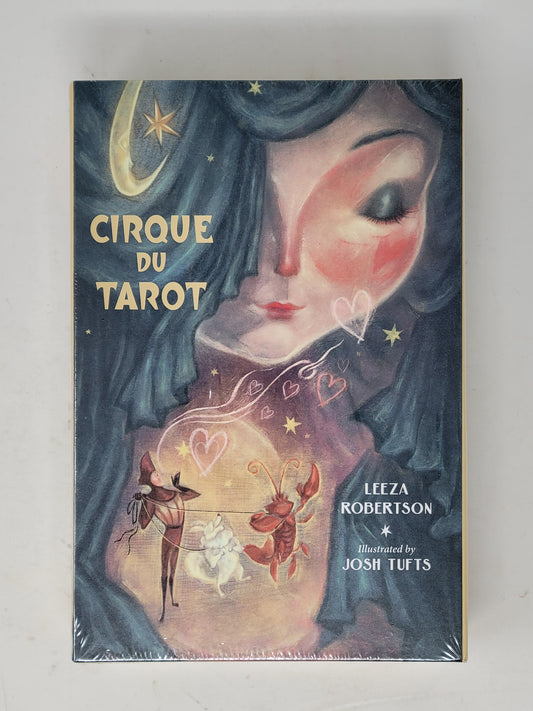 Cirque Du Tarot by Leeza Robertson, Michael Joshua Tufts