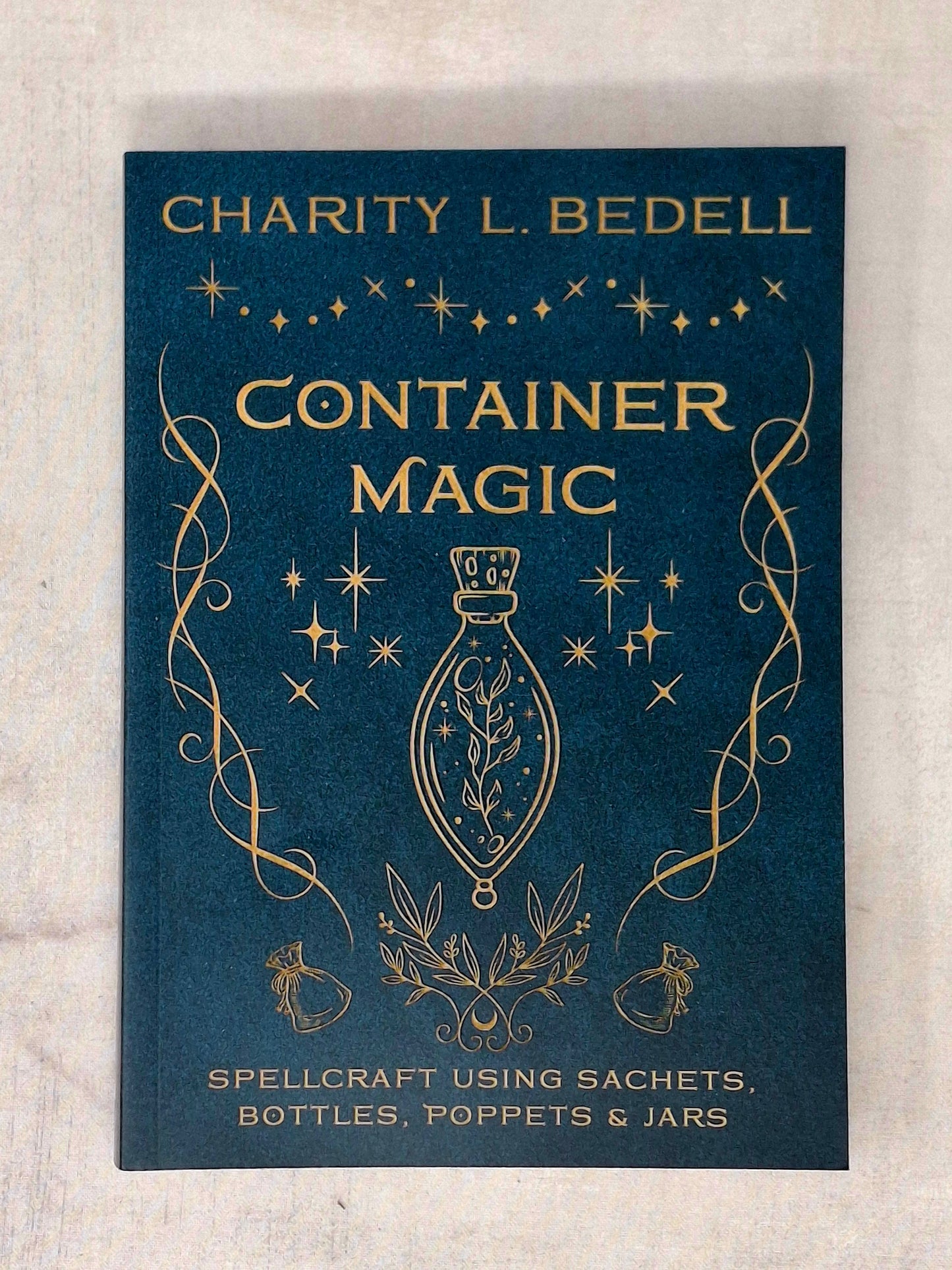 Container Magic by Charity L. Bedell (Author)