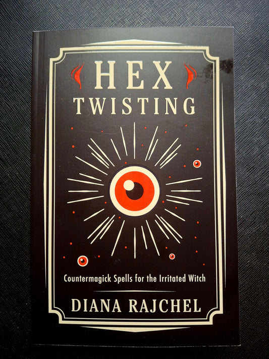 Hex Twisting - by Diana Rajchel