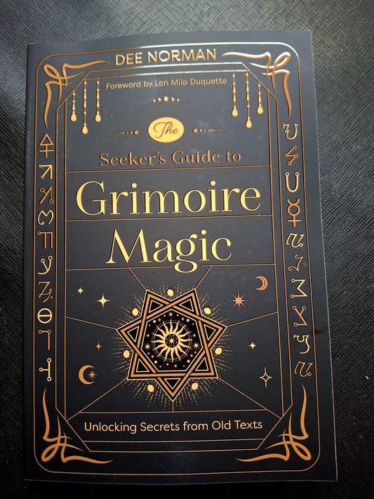 The Seeker's Guide to Grimoire Magic - by Dee Norman
