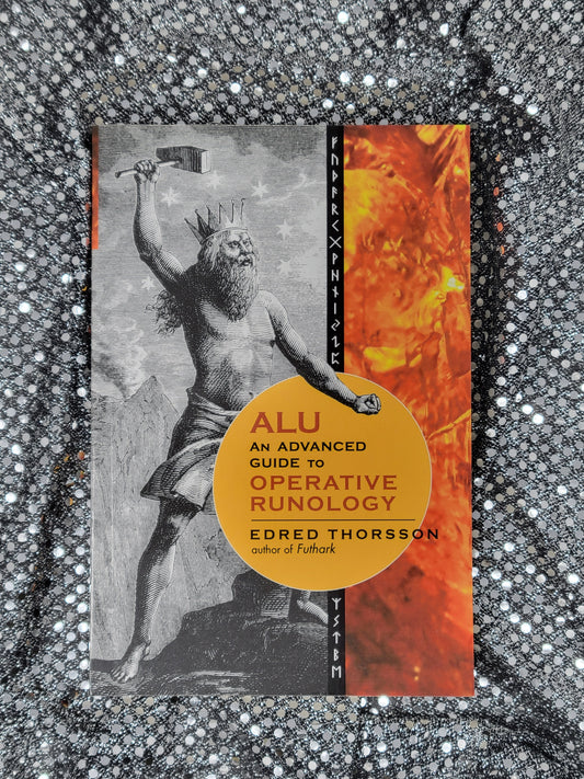 ALU - An Advanced Guide to Operative Runology - Edred Thorsson