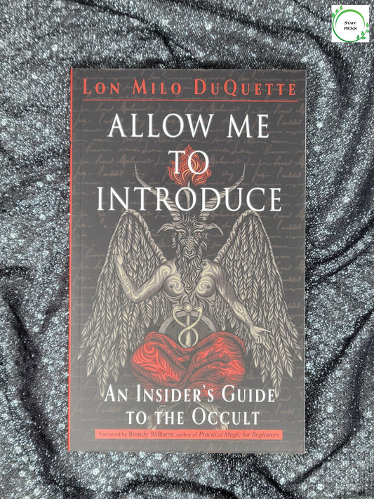 Allow me to Introduce (An Insider's Guide to the Occult) by Lon Milo DuQuette