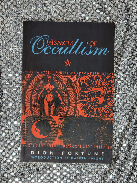 Aspects of Occultism -Dion Fortune