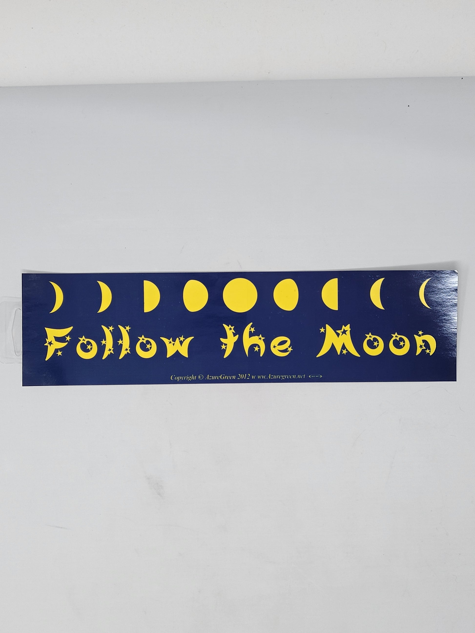 Bumper Stickers: Follow The moon