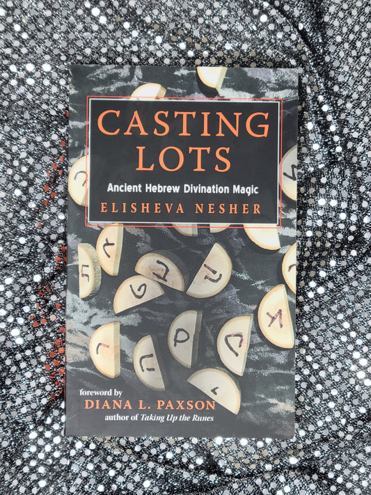 Casting Lots Ancient Hebrew Divination Magic - Elisheva Nesher