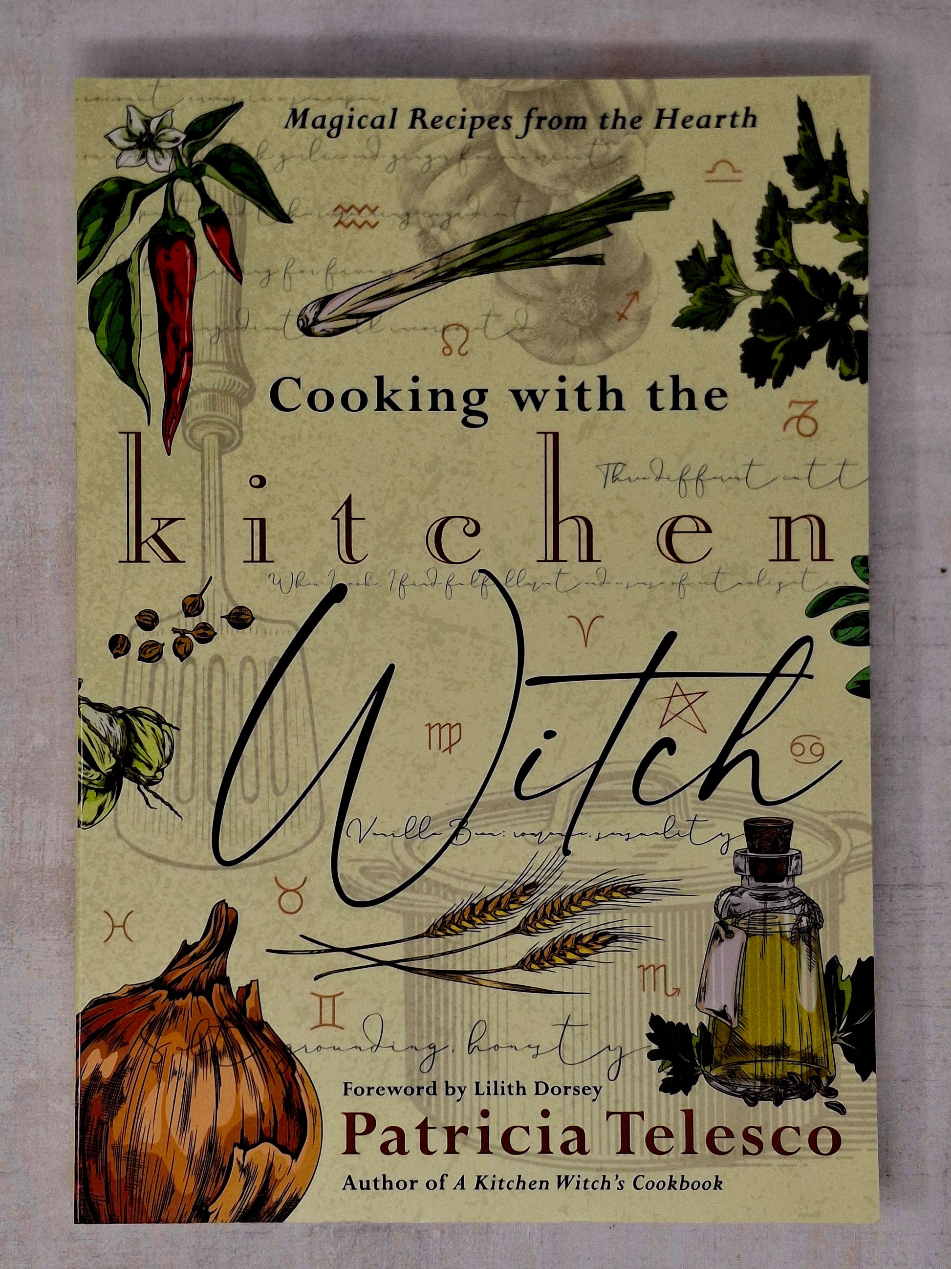 Cooking with the Kitchen Witch by Patricia Telesco (Author), Lilith Dorsey (Foreword by)