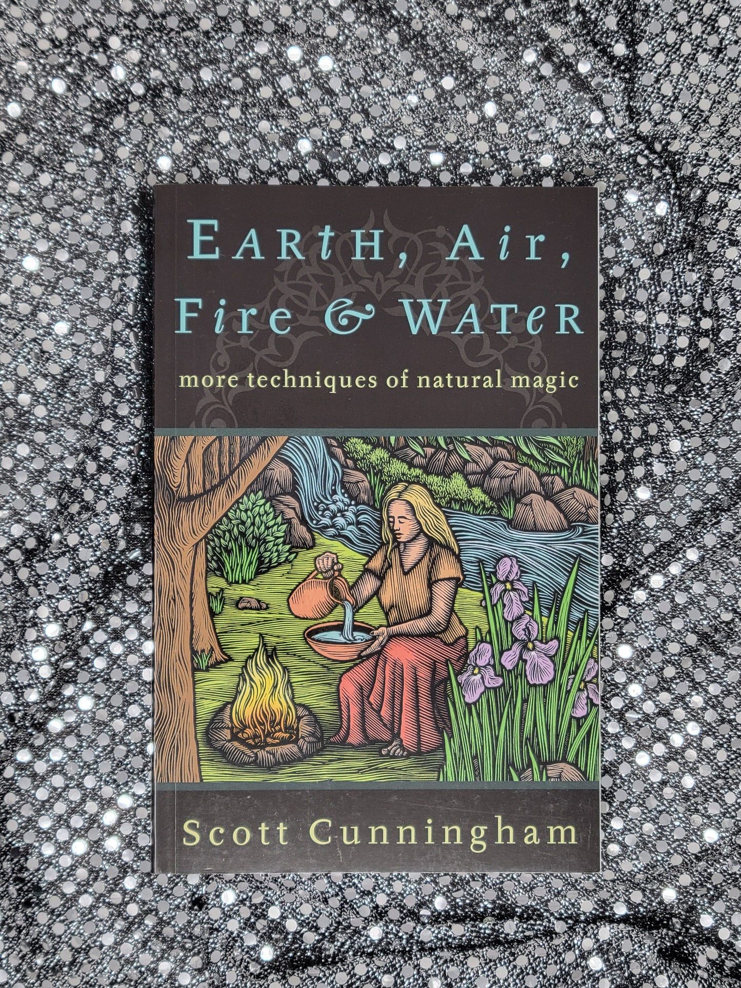 Earth, Air, Fire & Water - Scott Cunningham