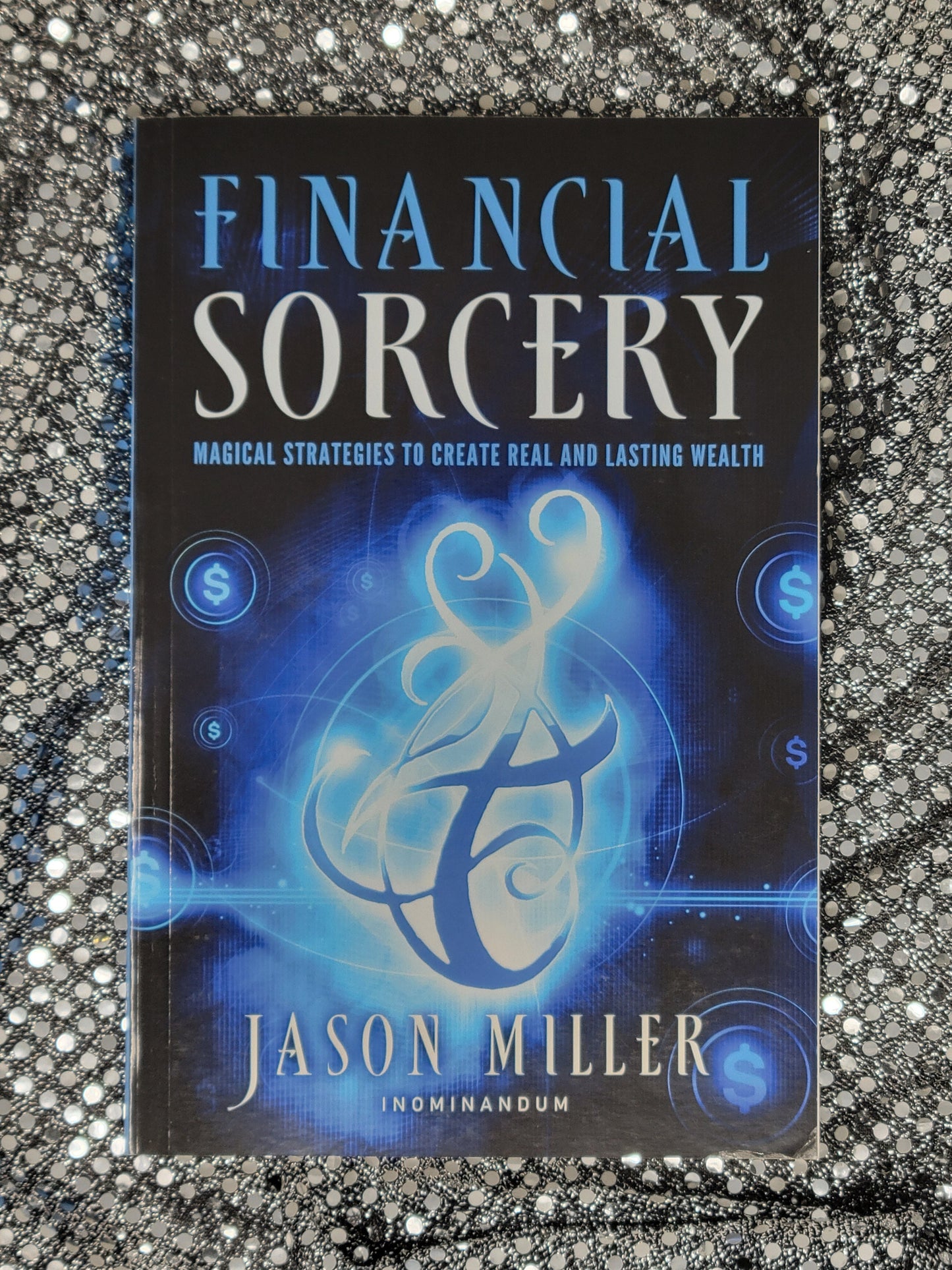 Financial Sorcery-Jason Miller