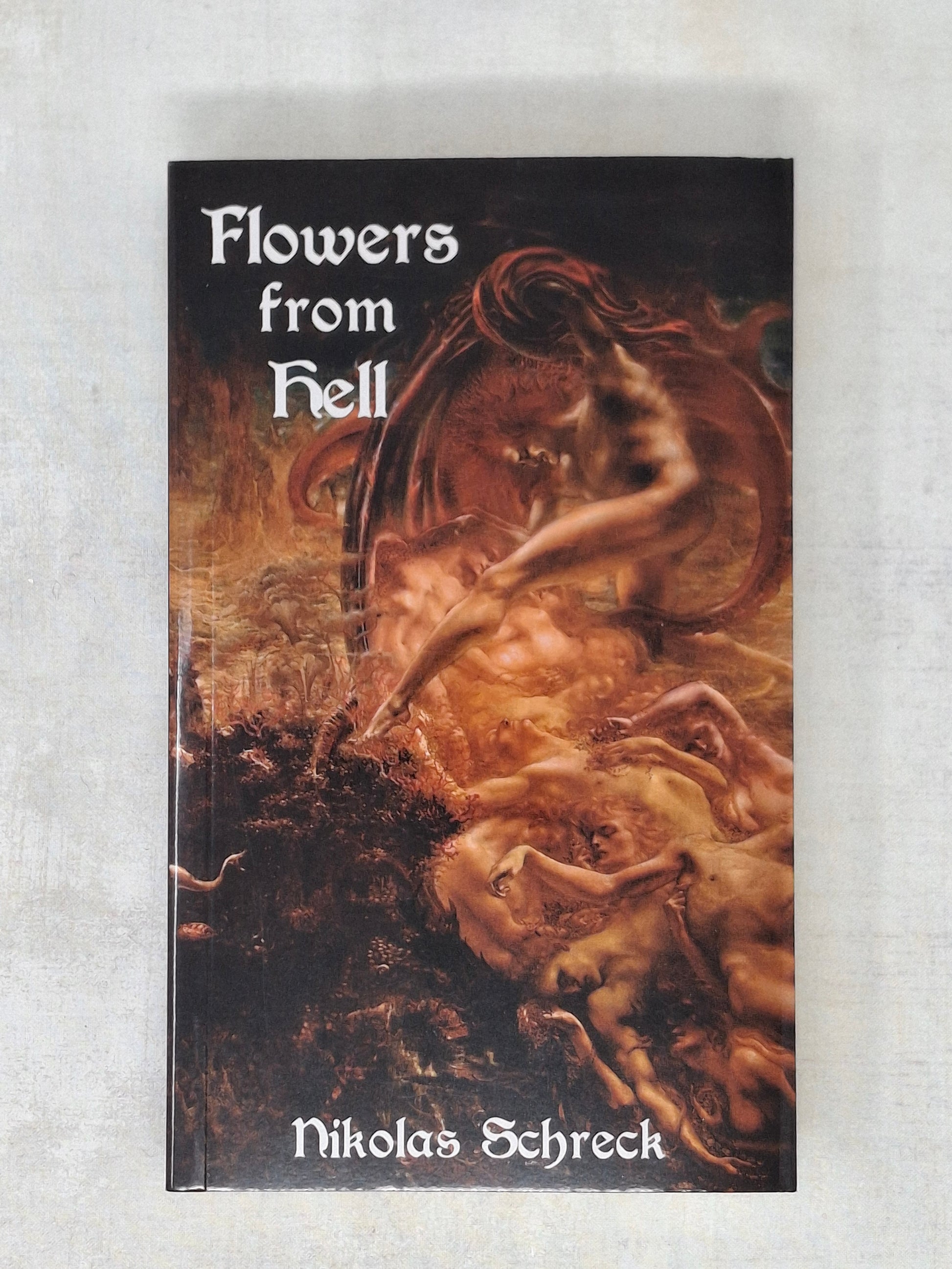 Flowers from Hell: A Satanic Reader – Nikolas Schreck