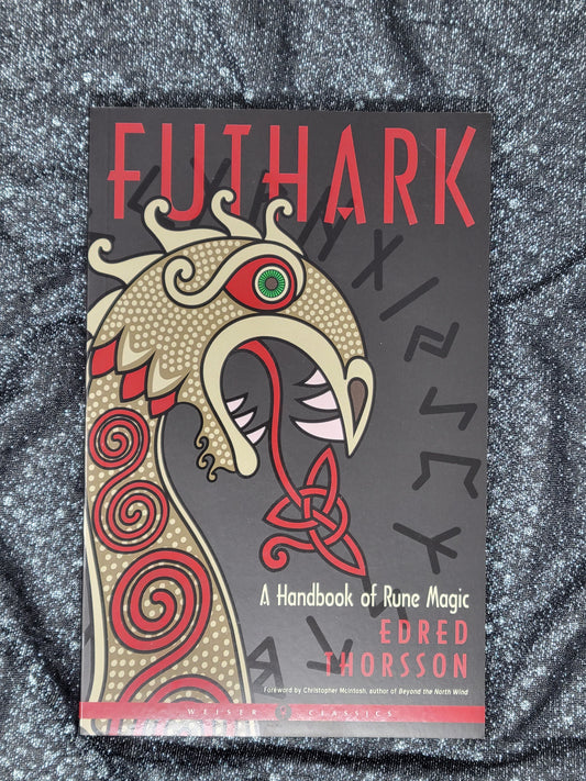 Futhark - A Handbook of Rune Magic by Edred Thorsson