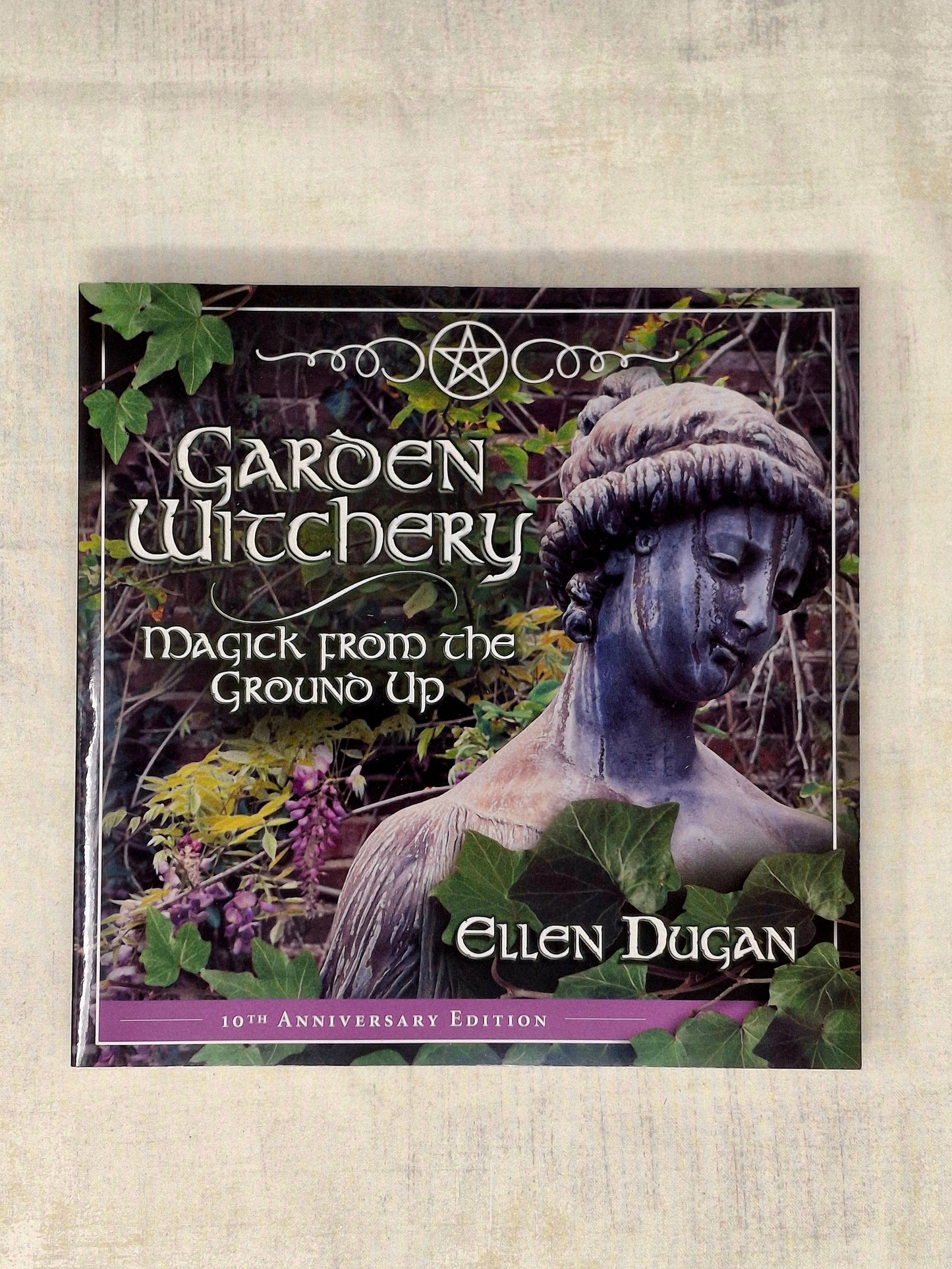 Garden Witchery by Ellen Dugan