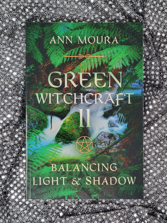 Green Witchcraft II - BY ANN MOURA
