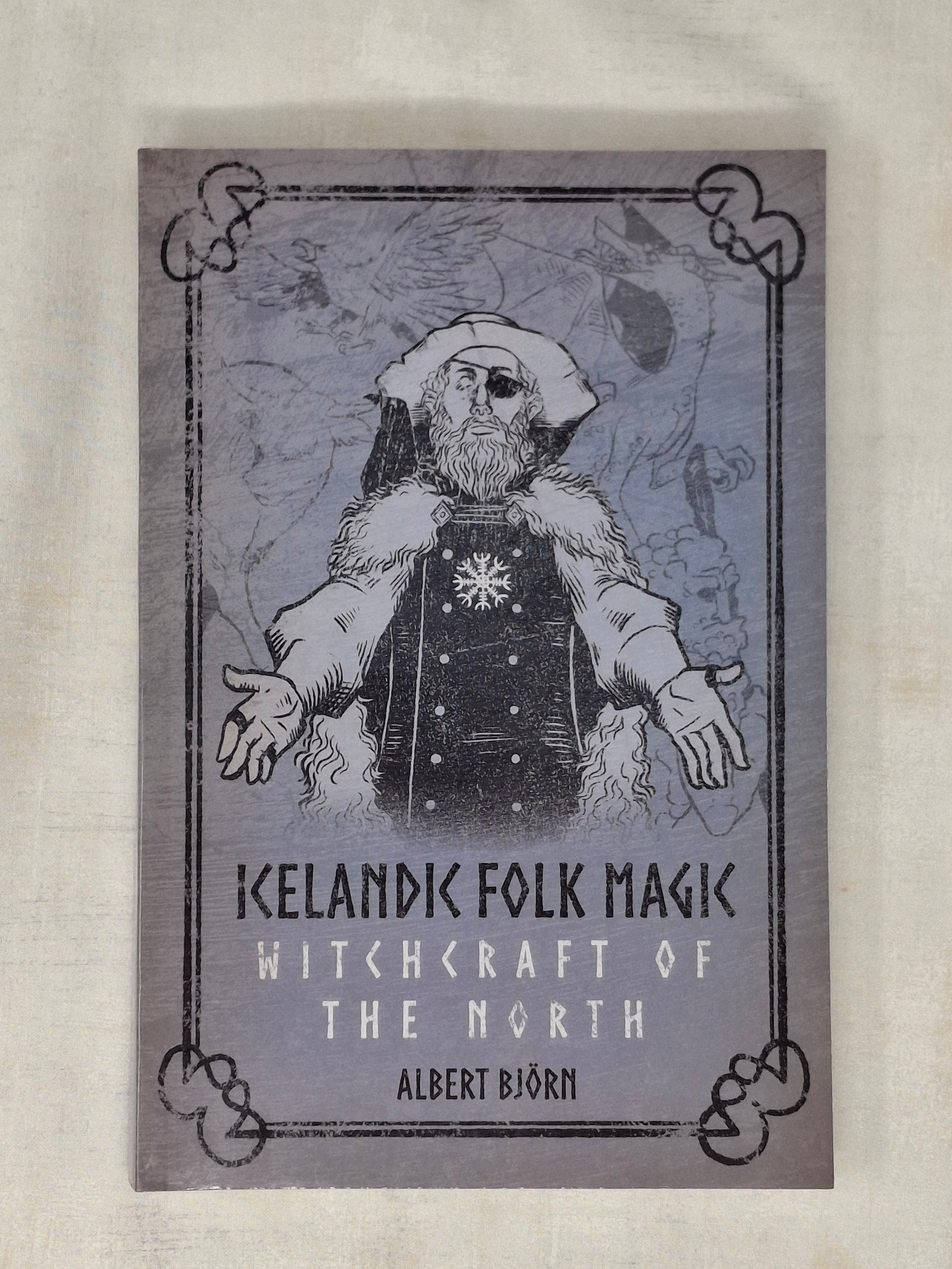 Icelandic Folk Magic Witchcraft of the North - Albert Bjorn