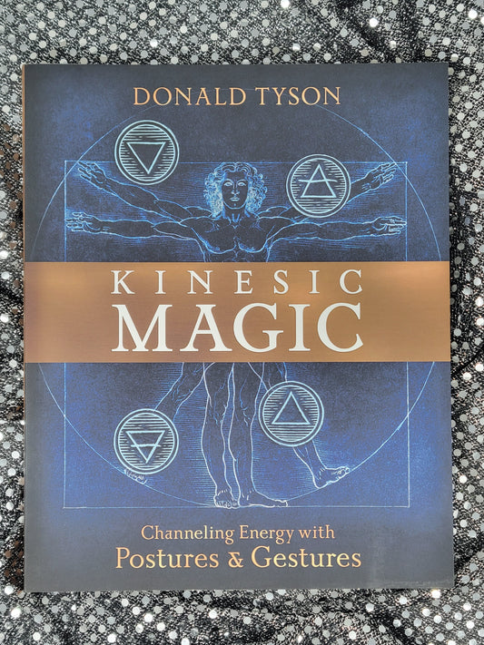 Kinesic Magic - BY DONALD TYSON