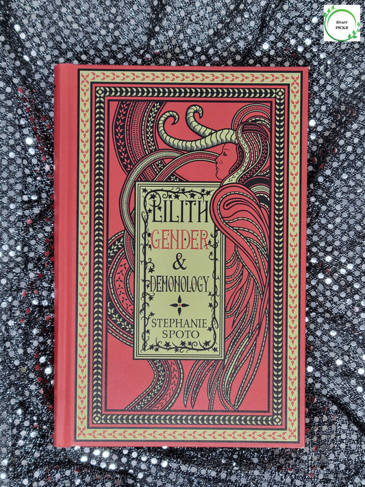 Lilith, Gender and Demonology - Stephanie Spoto