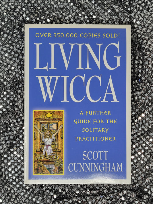 Living Wicca - Scott Cunningham