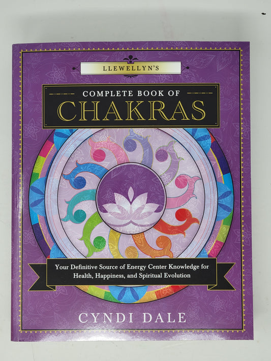 Llewellyn's Complete Book of Chakras by Cyndi Dale