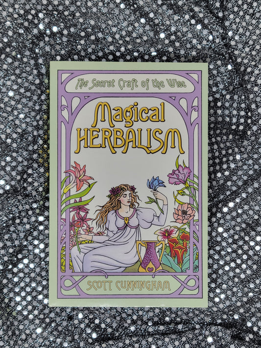 Magical Herbalism-BY SCOTT CUNNINGHAM