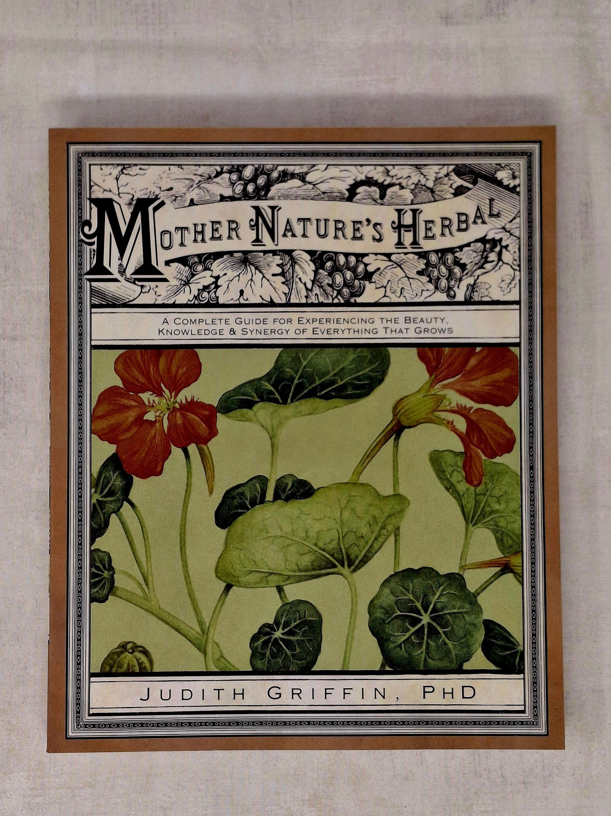 Mother Nature's Herbal by Judith Griffin