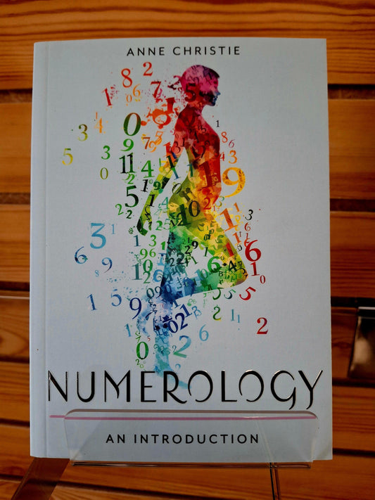 Numerology - An Introduction by Anne Christie