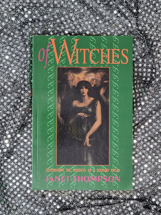 Of Witches - Janet Thoompson
