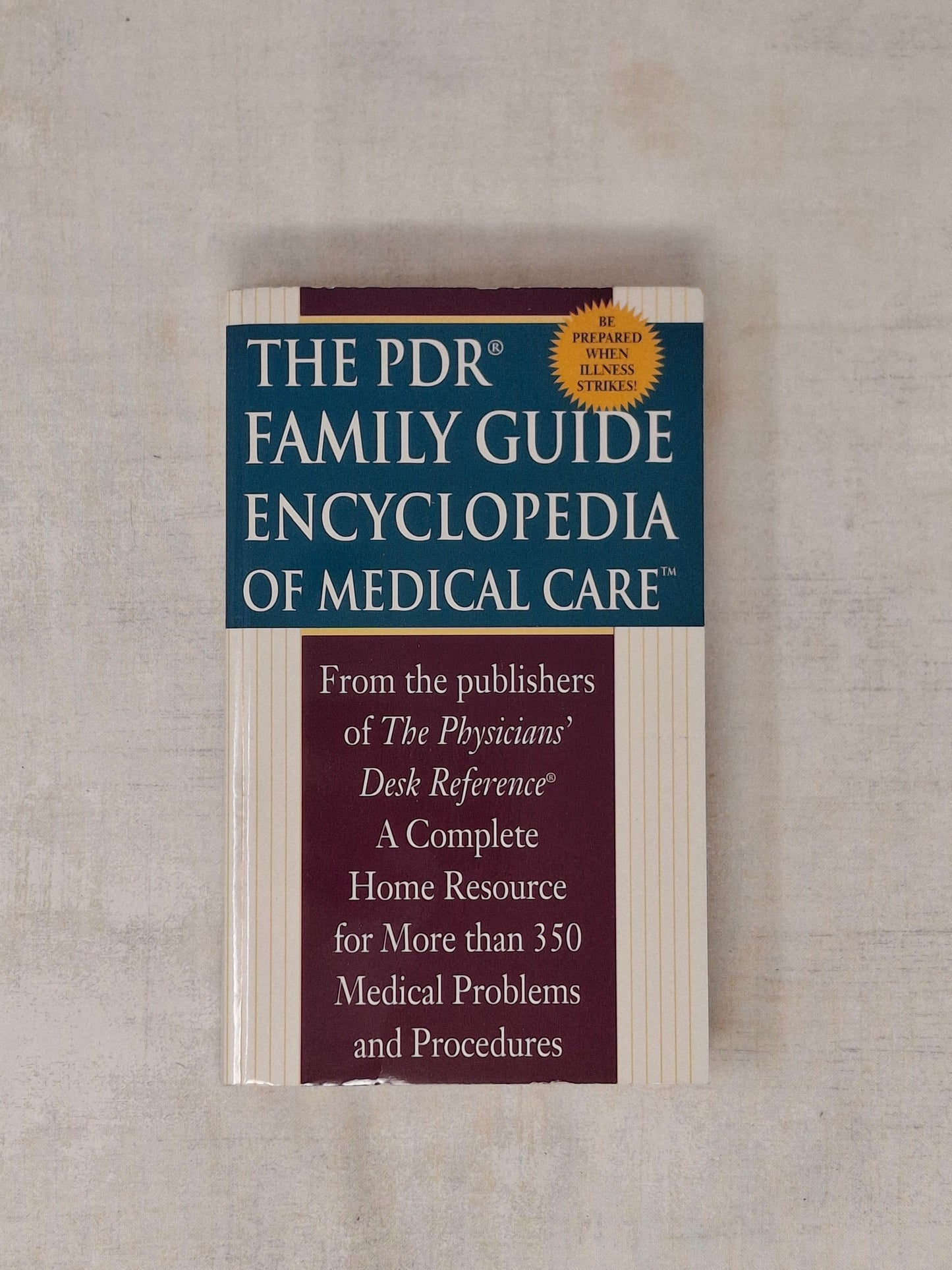 PDR Family Encyclopedia of Medical Care By Physicians’ Desk Reference