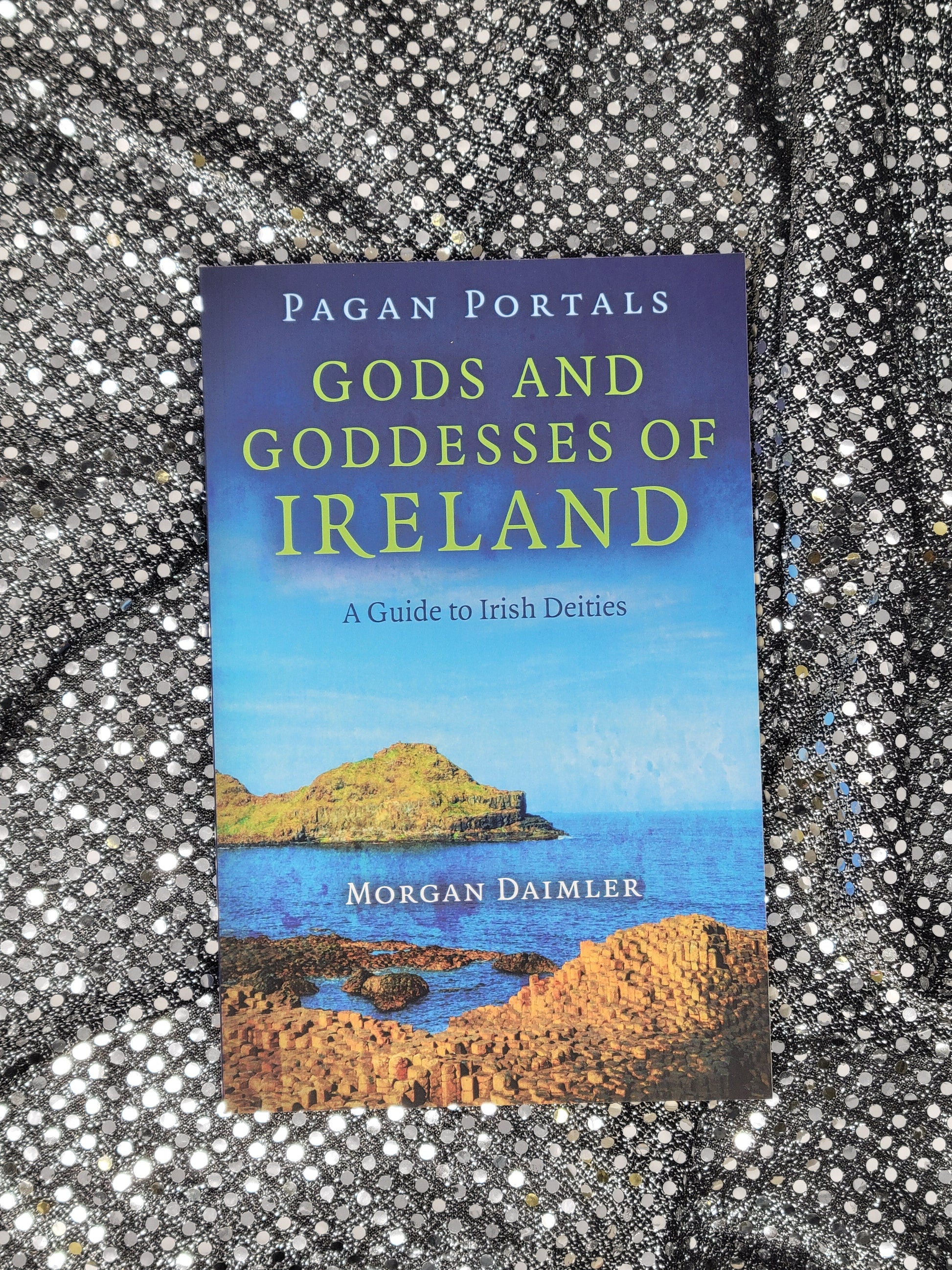 Pagan Portals-Gods and Goddesses of Ireland-Morgan Daimler