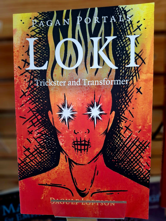 Pagan Portals - Loki Trickster and Transformer By Dagulf Loptson
