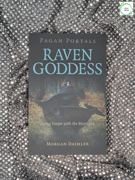 Pagan Portals-Raven Goddess- Morgan Daimler