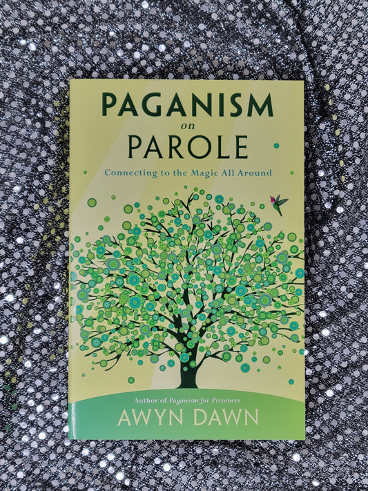 Paganism on Parole-BY AWYN DAWN, DODIE GRAHAM MCKAY