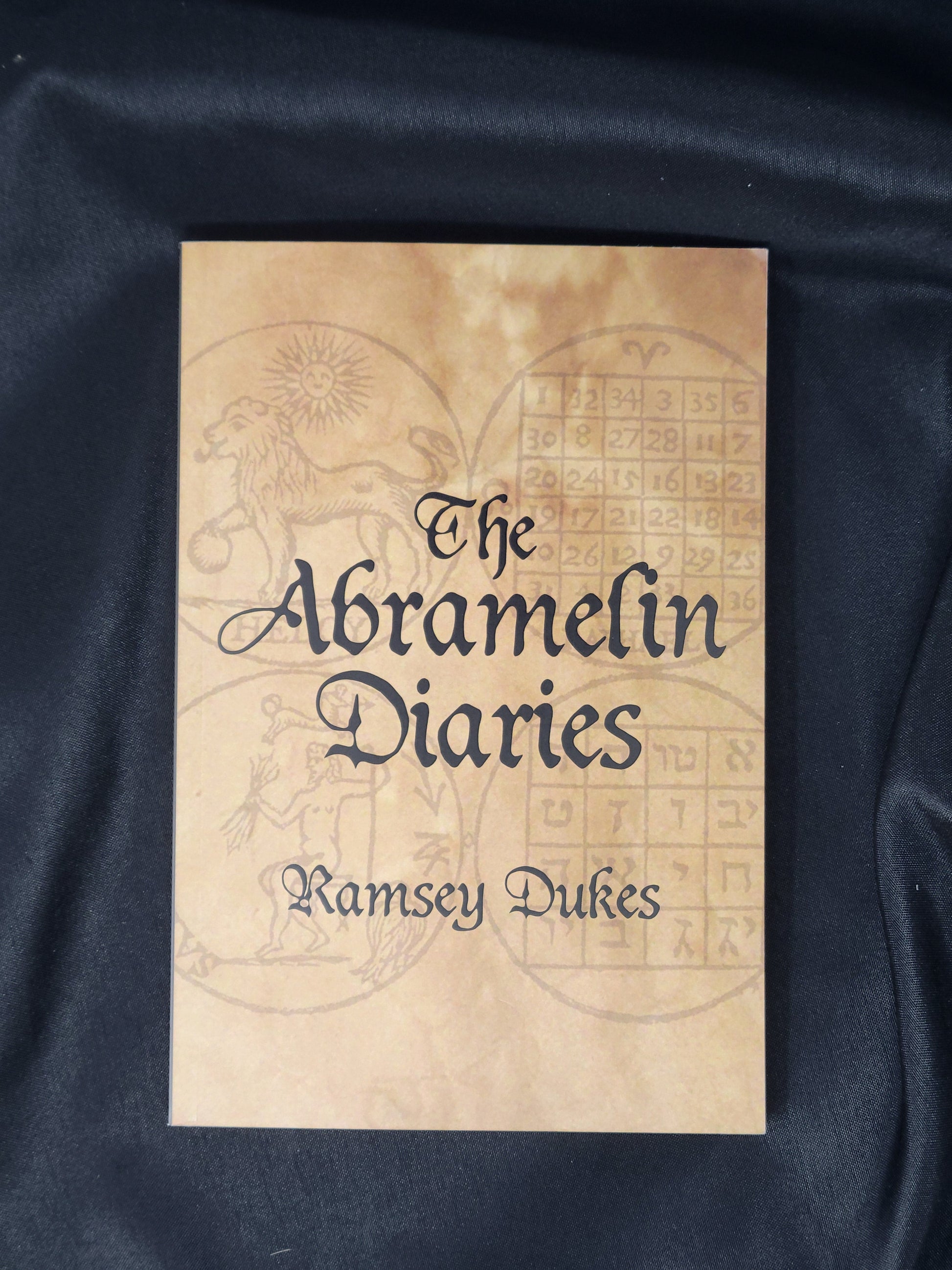 The Abramelin Diaries by Ramsey Dukes