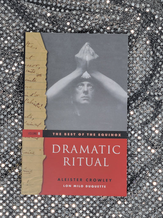 The Best of the Equinox, Dramatic Ritual Volume II - Aleister Crowley