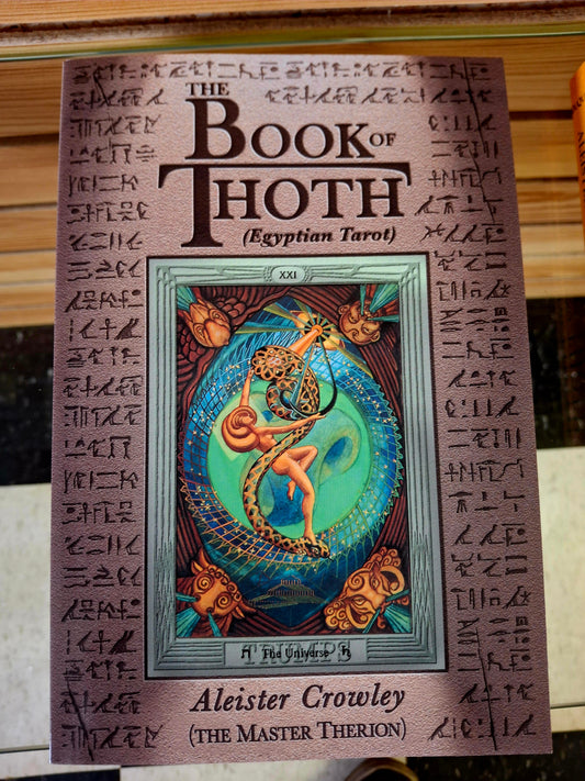 The Book of Thoth (Egyptian Tarot) by Aleister Crowley