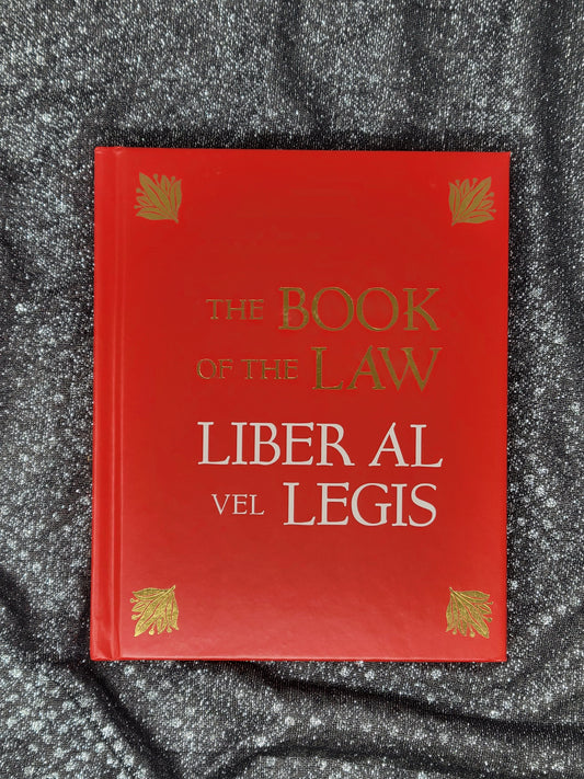 The Book of the Law (Liber Al Vel Legis / Centennial Edition) by Aleister & Rose Edith Crowley