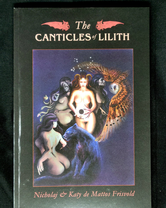 The Canticles of Lilith by Nicholaj & Katy de Mattos Frisvold