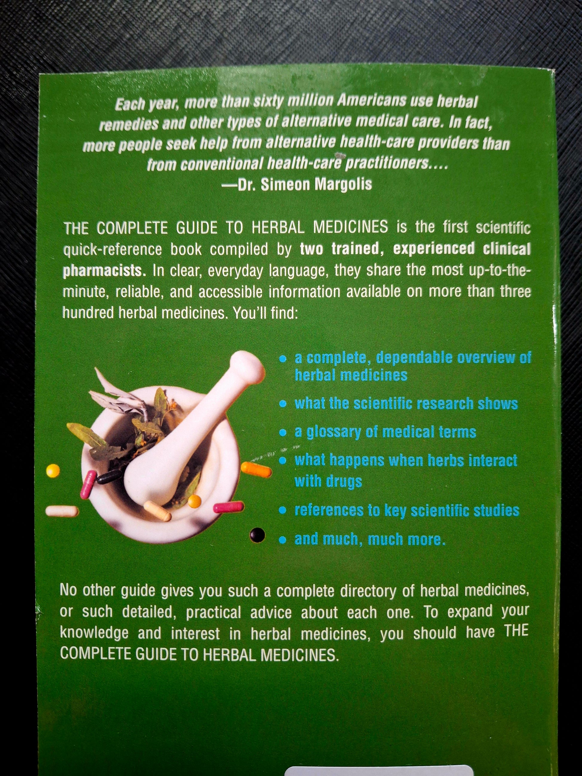 The Complete Guide To Herbal Medicines By Charles W. Fetrow and Juan R. Avila