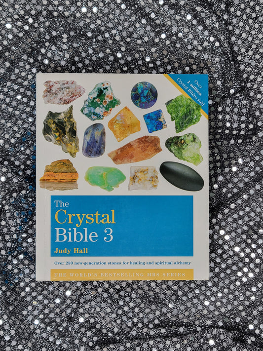 The Crystal Bible 3 - By JUDY HALL