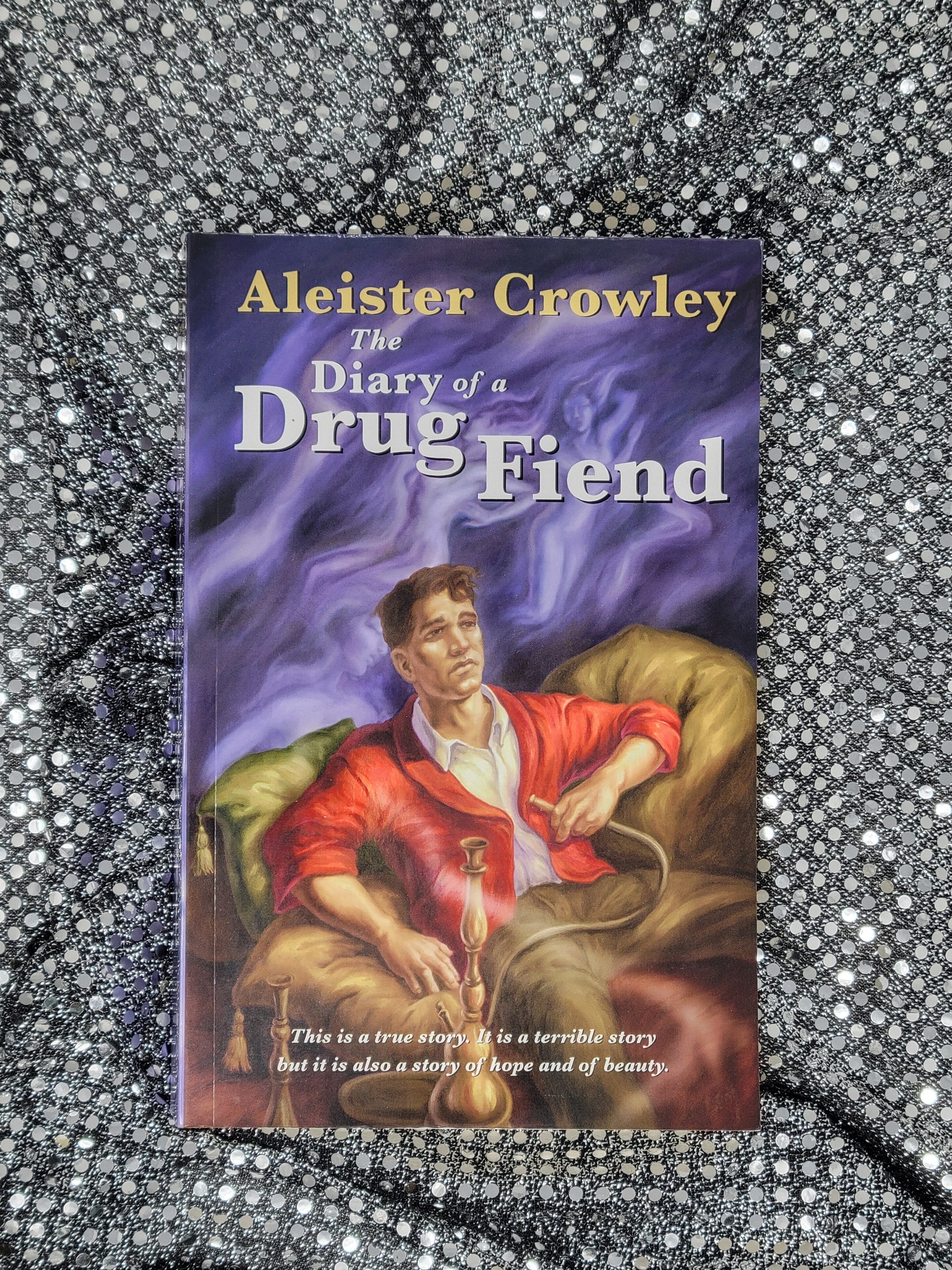 The Diary of a Drug Fiend - Aleister Crowley