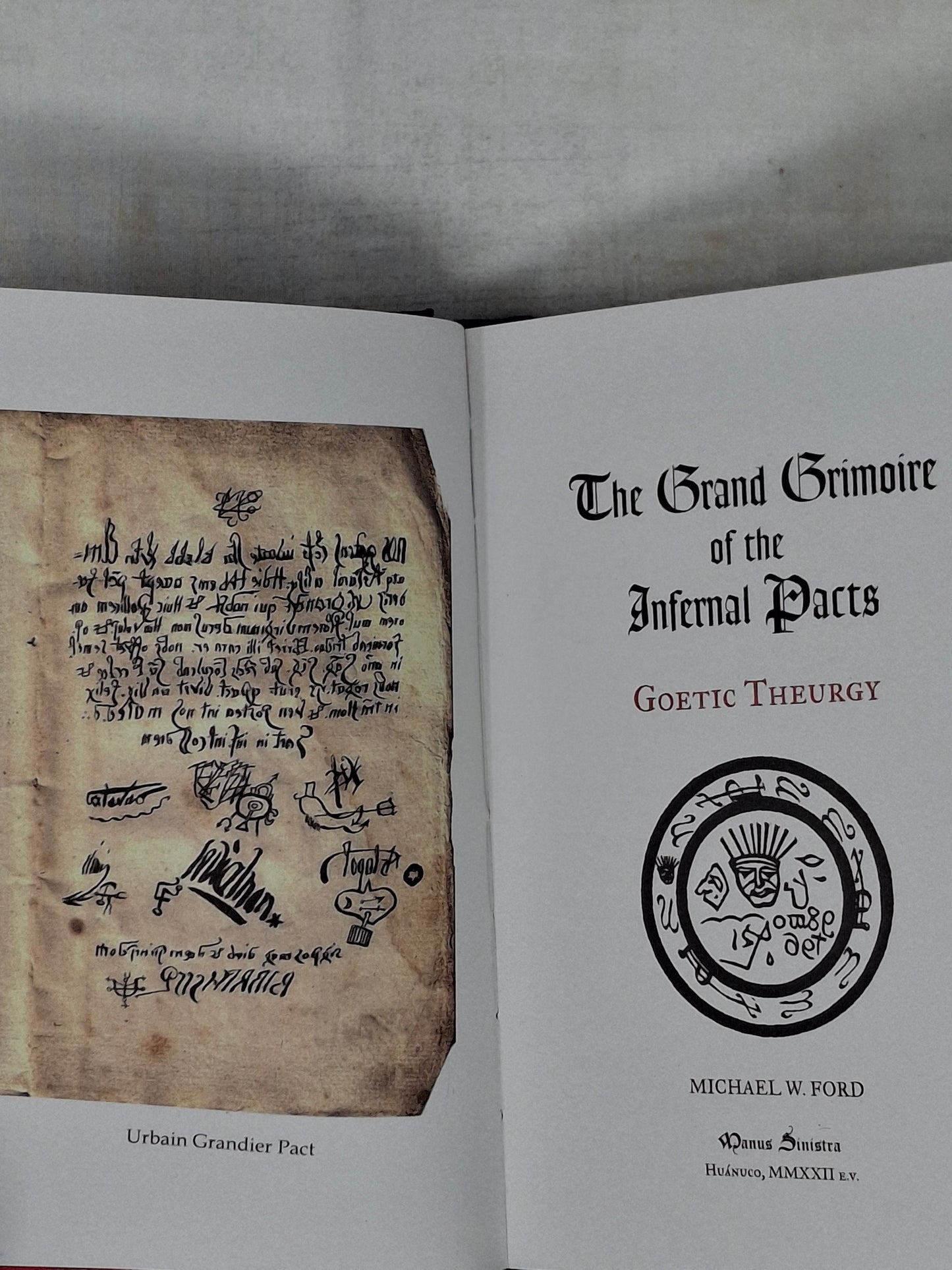 The Grand Grimoire of the Infernal Pacts: Goetic Theurgy – Michael W. Ford