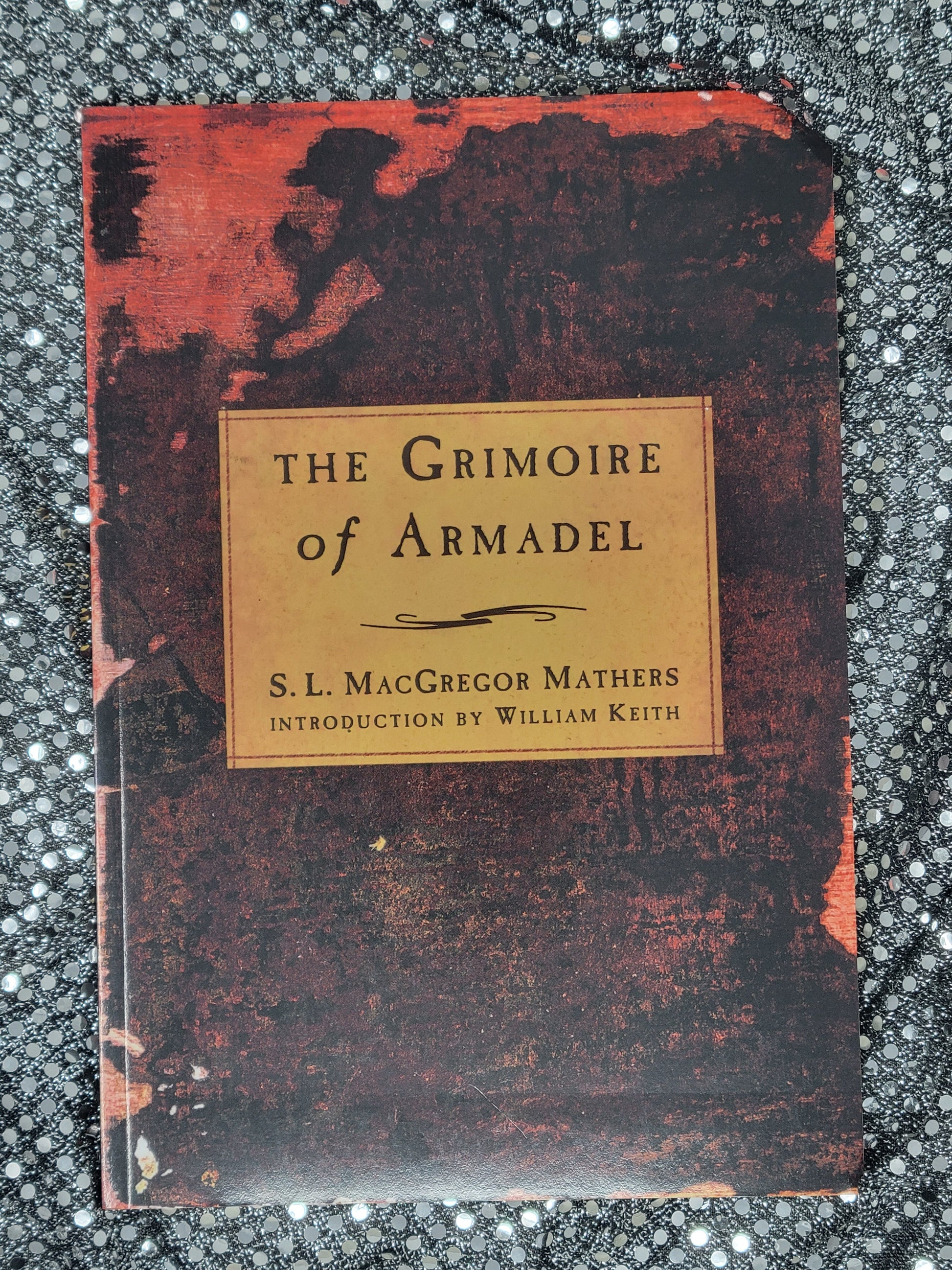 The Grimoire of Armadel - S.L. MacGregor Mathers