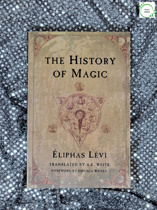 The History of Magic - Eliphas Levi