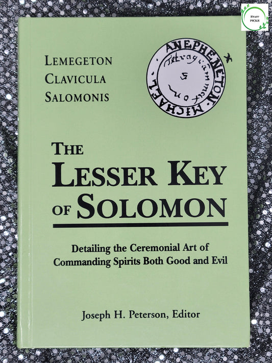 The Lesser Key of Solomon Lemegeton Clavicula Salomonis - Joseph H. Peterson