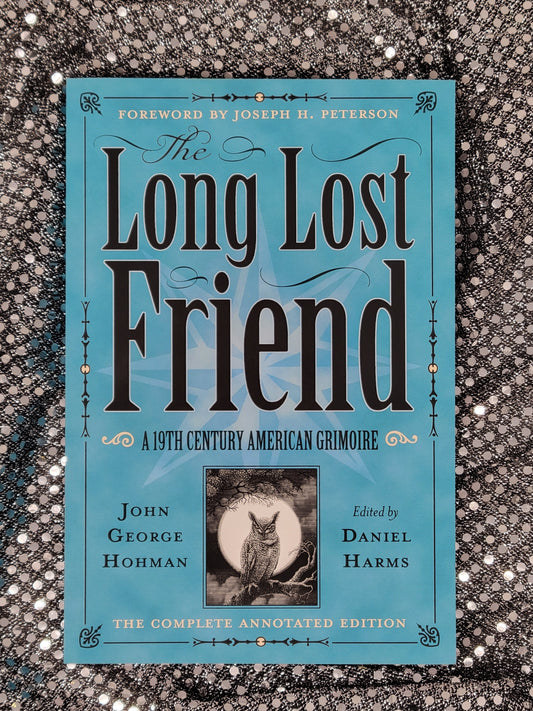 The Long Lost Friend - John George Hohman