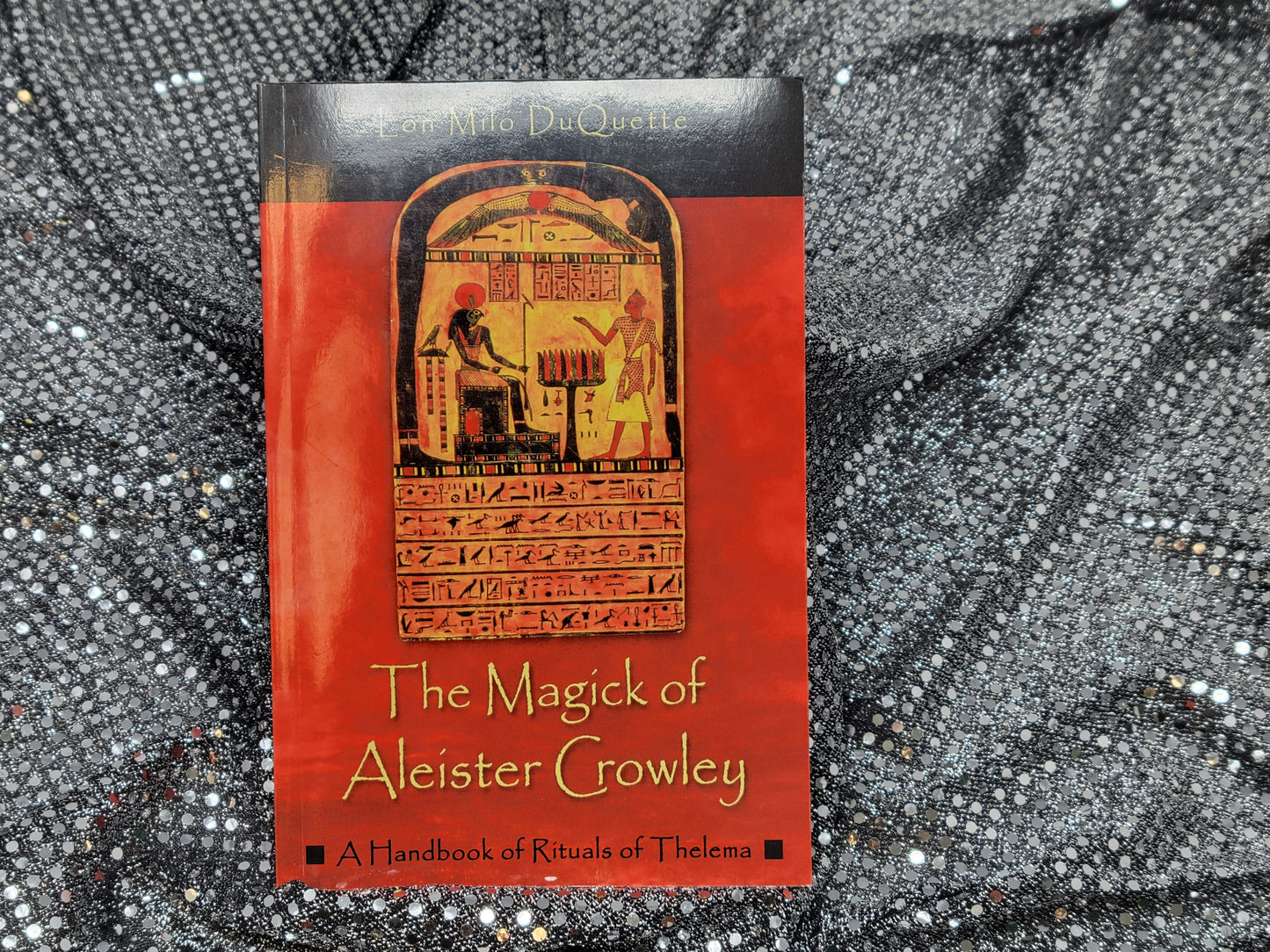 The Magick of Aleister Crowley - Lon Milo DuQuette