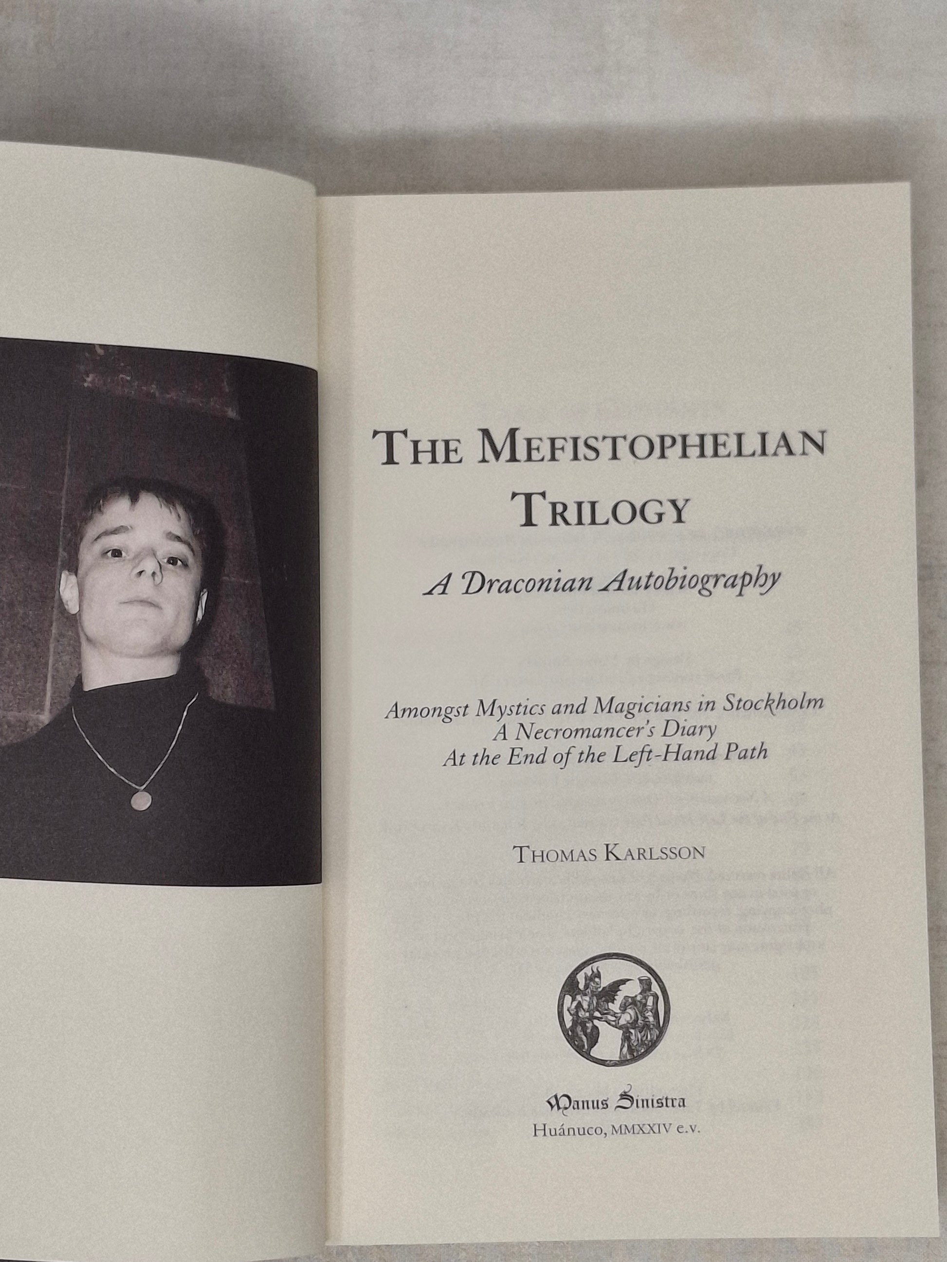 The Mephistophelian Trilogy: A Draconian Autobiography – Thomas Karlsson