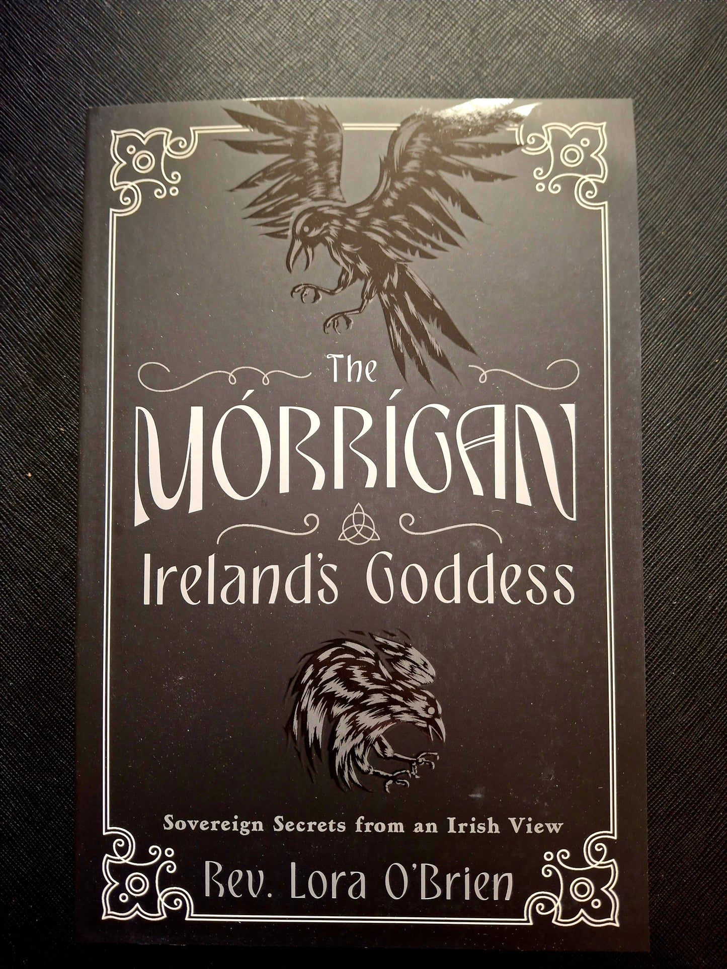 The Morrigan, Ireland's Goddess The Morrigan, Ireland's Goddess