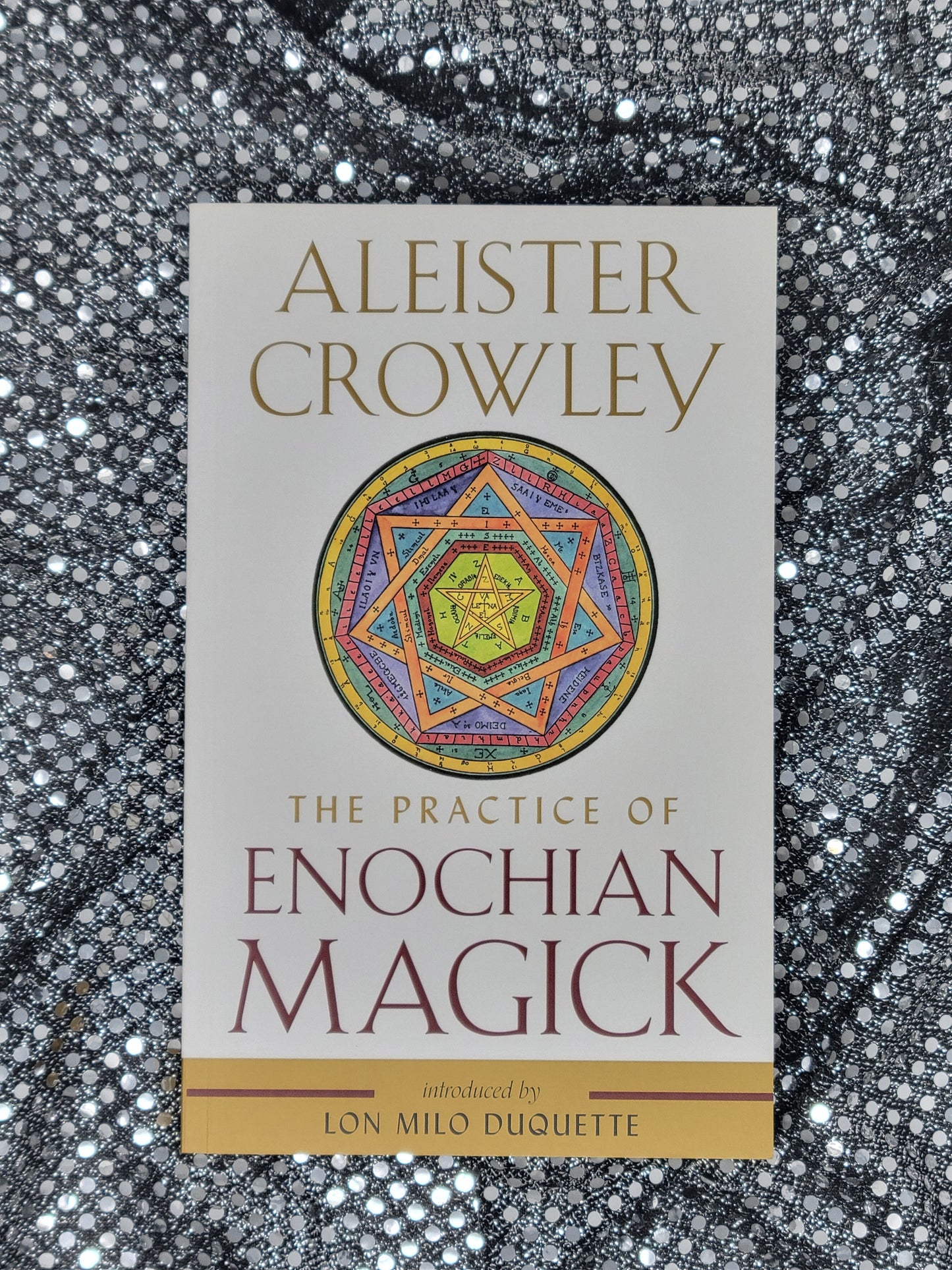 The Practice of Enochian Magick - Aleister Crowley