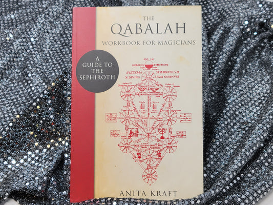The Qabalah Workbook for Magicians - Anita Kraft