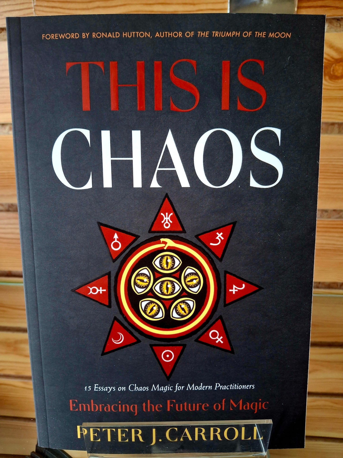 This is Chaos - Embracing the Future of Magic by Peter J. Carroll