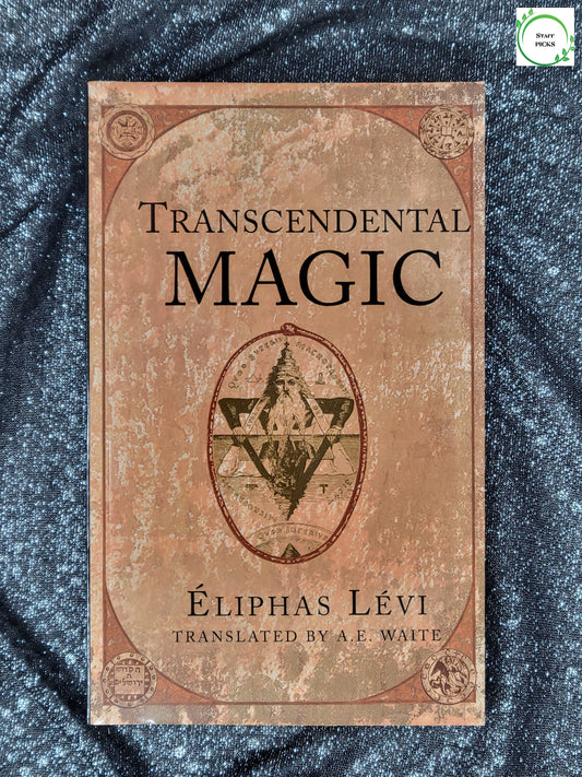 Transcendental Magic by Eliphas Levi (Alphonse Louis Constant)